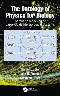 The Ontology of Physics for Biology: Semantic M... 1032533102 Book Cover