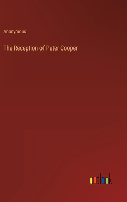 The Reception of Peter Cooper 3368813714 Book Cover