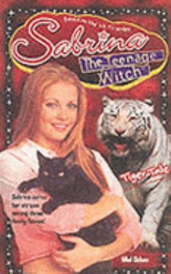 'TIGER TALE (SABRINA, THE TEENAGE WITCH S.)' 074344051X Book Cover
