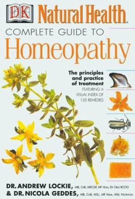 The Complete Guide to Homeopathy 0789459531 Book Cover