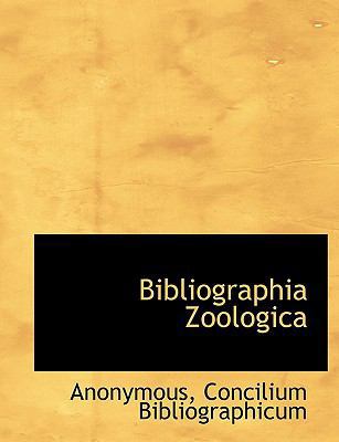 Bibliographia Zoologica [Multiple languages] [Large Print] 1116898489 Book Cover