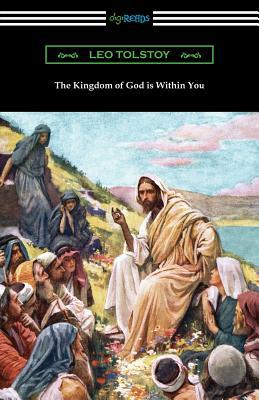 The Kingdom of God is Within You 1420962752 Book Cover