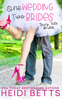 One Wedding, Two Brides 1721366741 Book Cover