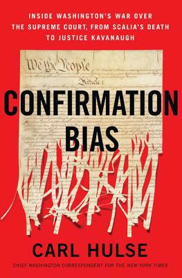 Confirmation Bias: Inside Washington's War Over... 006286291X Book Cover