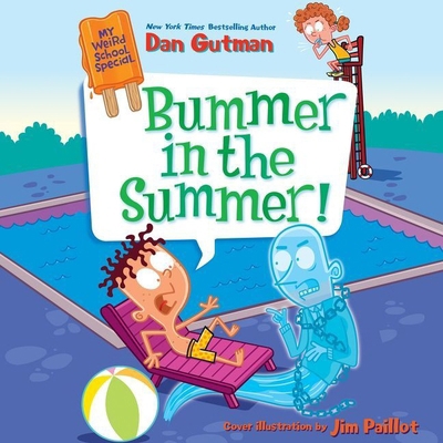 Bummer in the Summer! 1982625775 Book Cover