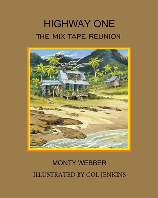 Highway One: The Mix Tape Reunion B0FM4LLMVS Book Cover