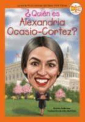 Hardcover Quien Es Alexandria Ocasio-Cortez? (Who Is Alexandria Ocasio-Cortez?) [Spanish] Book