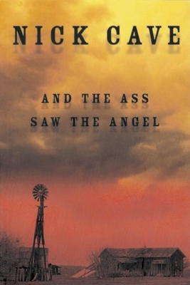 And the Ass Saw the Angel 1880985721 Book Cover
