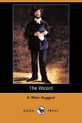 The Wizard (Dodo Press) 1406569550 Book Cover
