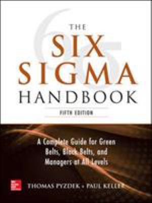 The Six Sigma Handbook, 5E 1260121828 Book Cover