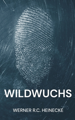 Wildwuchs [German] 3759786065 Book Cover