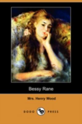 Bessy Rane (Dodo Press) 1409908119 Book Cover