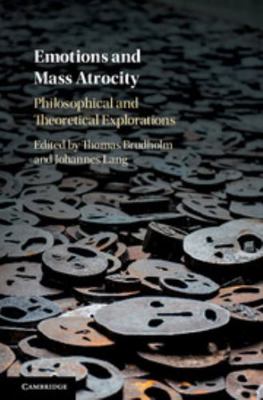 Emotions and Mass Atrocity 1107127734 Book Cover