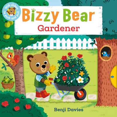 Bizzy Bear: Gardener 1536254843 Book Cover