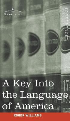 A Key Into the Language of America 1944529861 Book Cover