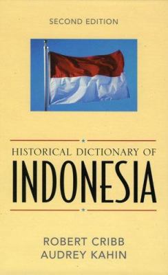 Historical Dictionary of Indonesia 0810849356 Book Cover