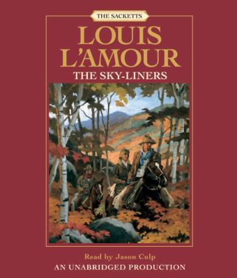The Sky-Liners: Sackett 0739342223 Book Cover