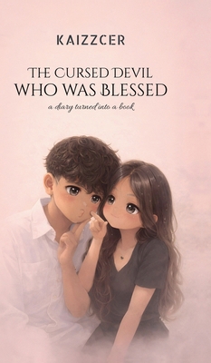 The Cursed Devil who was Blessed: A Diary Turne... B0GVSDDLTD Book Cover