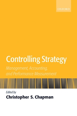 Controlling Strategy: Management, Accounting, a... 0199283230 Book Cover