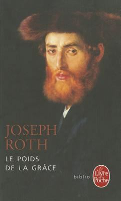 Le Poids de La Grace [French] 2253035564 Book Cover