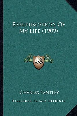 Reminiscences Of My Life (1909) 1164926675 Book Cover