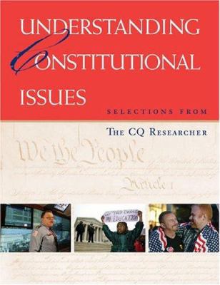 Understanding Constitutional Issues: Selections... 1568028857 Book Cover