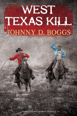 West Texas Kill 145613468X Book Cover