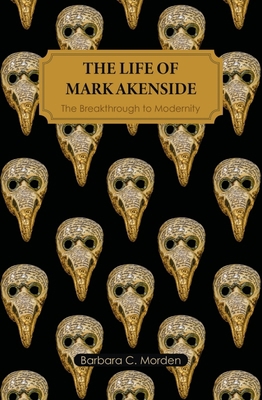 The Life of Mark Akenside: The Breakthrough to ... 0857162373 Book Cover