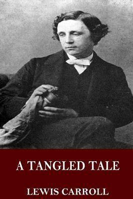 A Tangled Tale 1540437108 Book Cover
