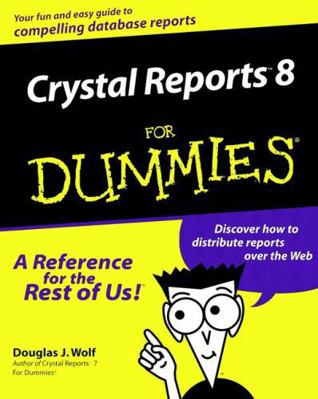 Crystal ReportsTM 8 For Dummies 0764506420 Book Cover