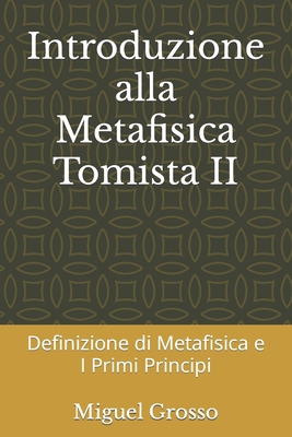 Introduzione alla Metafisica Tomista 2: Definiz... [Italian] B09HG64149 Book Cover