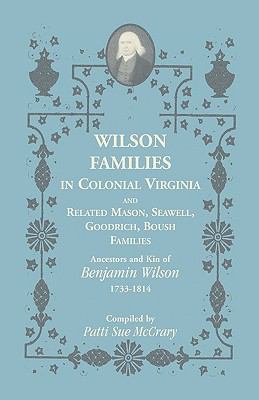 Wilson Families in Colonial Virginia and Relate... 0788443917 Book Cover