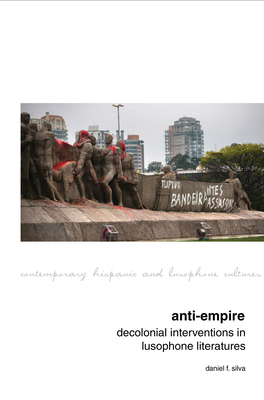 Anti-Empire: Decolonial Interventions in Lusoph... 1786941007 Book Cover
