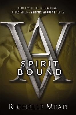 Spirit Bound: A Vampire Academy Novel 1595143661 Book Cover