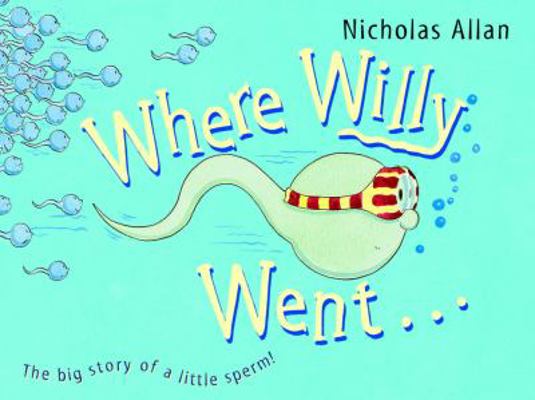 Where Willy Went 0375830308 Book Cover