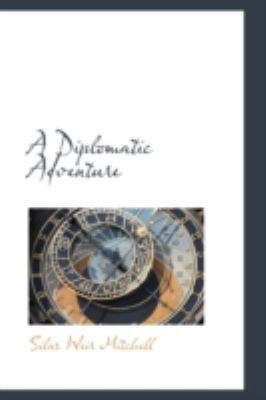 A Diplomatic Adventure 0559592167 Book Cover