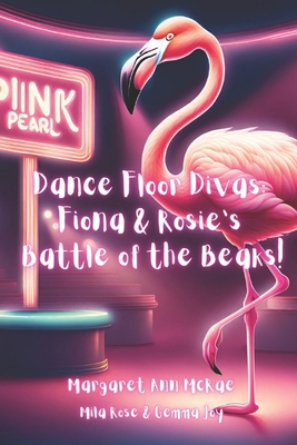 Dance Floor Divas: Fiona & Rosie's Battle of th...            Book Cover