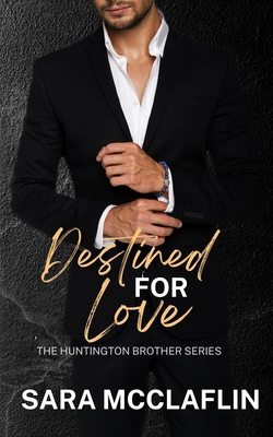 Destined for Love B0D3XP722Y Book Cover