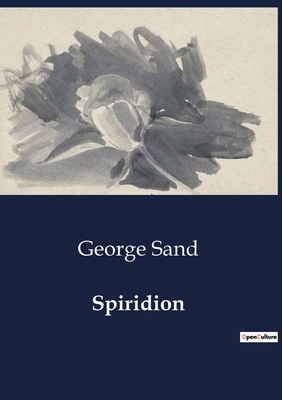 Spiridion [French] B0CR71GTSV Book Cover