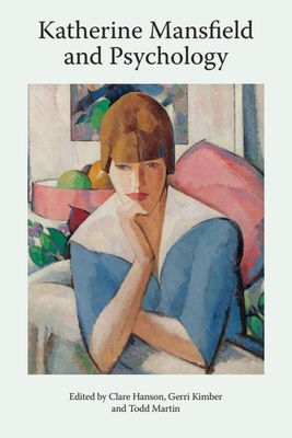 Katherine Mansfield and Psychology 1474417531 Book Cover
