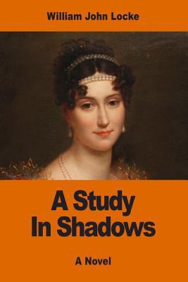 A Study In Shadows 1543018319 Book Cover