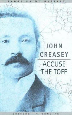 Accuse The Toff [Large Print] 0786274239 Book Cover