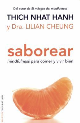 Saborear: Mindfulness Para Comer y Vivir Bien =... [Spanish] 607762683X Book Cover
