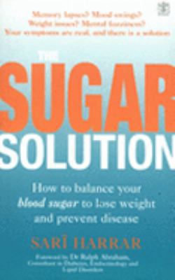 The Sugar Solution: Balance Your Blood Sugar Na... 1405099755 Book Cover