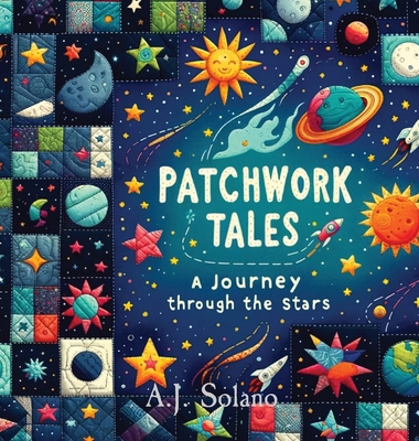 Patchwork Tales: A Journey through the Stars [Large Print]            Book Cover