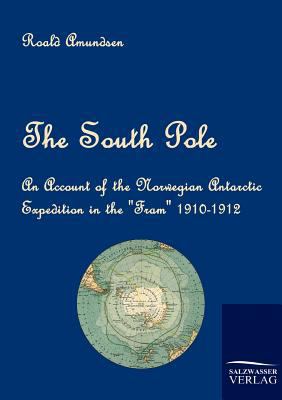 The South Pole 3861952564 Book Cover