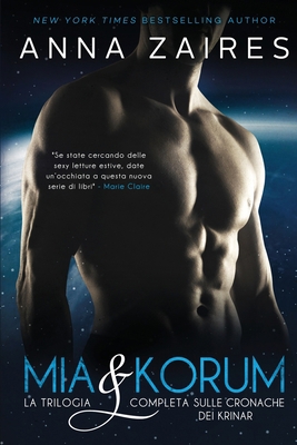 Mia & Korum (La Trilogia Completa Sulle Cronach... [Italian] 1631425056 Book Cover