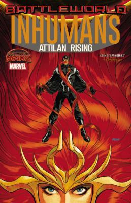 Inhumans: Attilan Rising 078519875X Book Cover