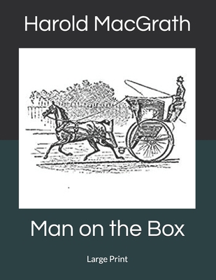 Man on the Box: Large Print 1689595930 Book Cover