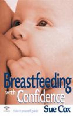 Breastfeeding with Confidence: A Do-it-Yourself... [French] 1876451572 Book Cover